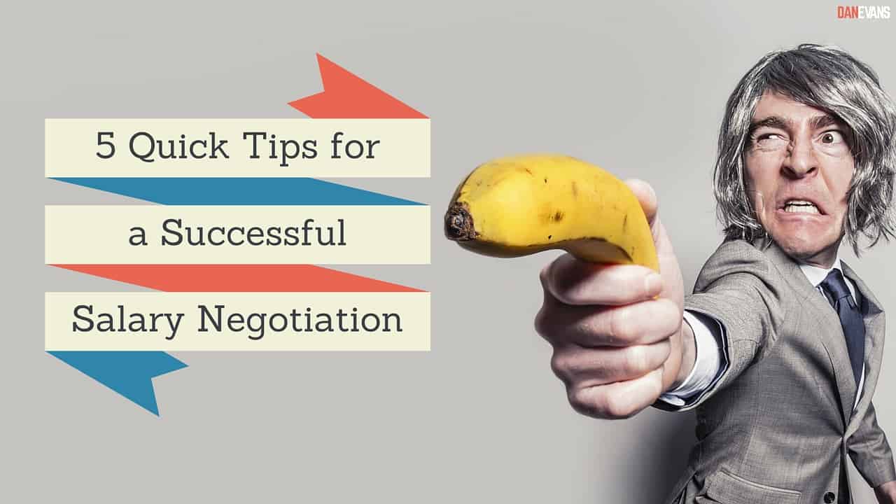 5 Quick Tips Before Your Next Salary Negotiation