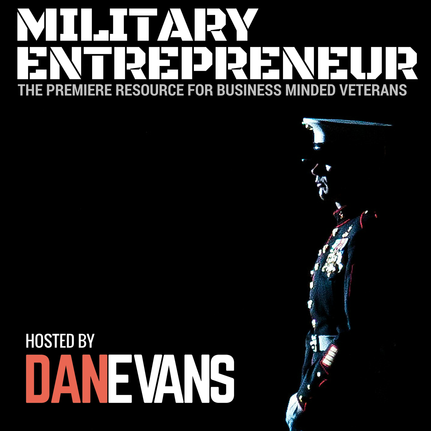 Military Entrepreneur Show | A Resource for Transitioning Veterans